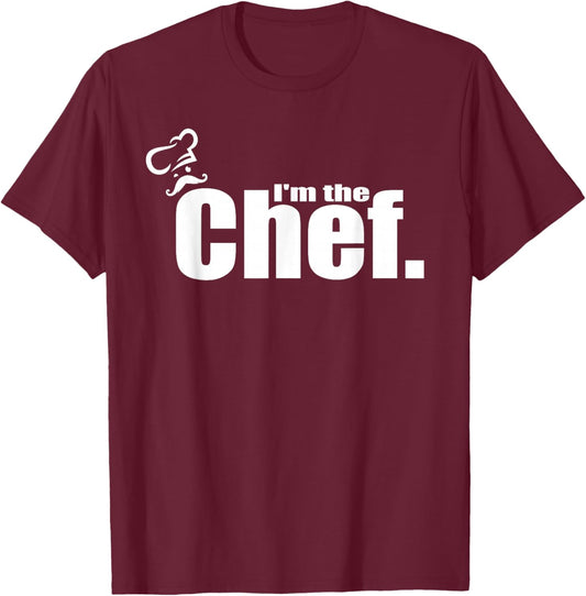 I'm The Chef Chef's Hat Cooking Kitchen Chef T-Shirt - T-Shirt | Maroon