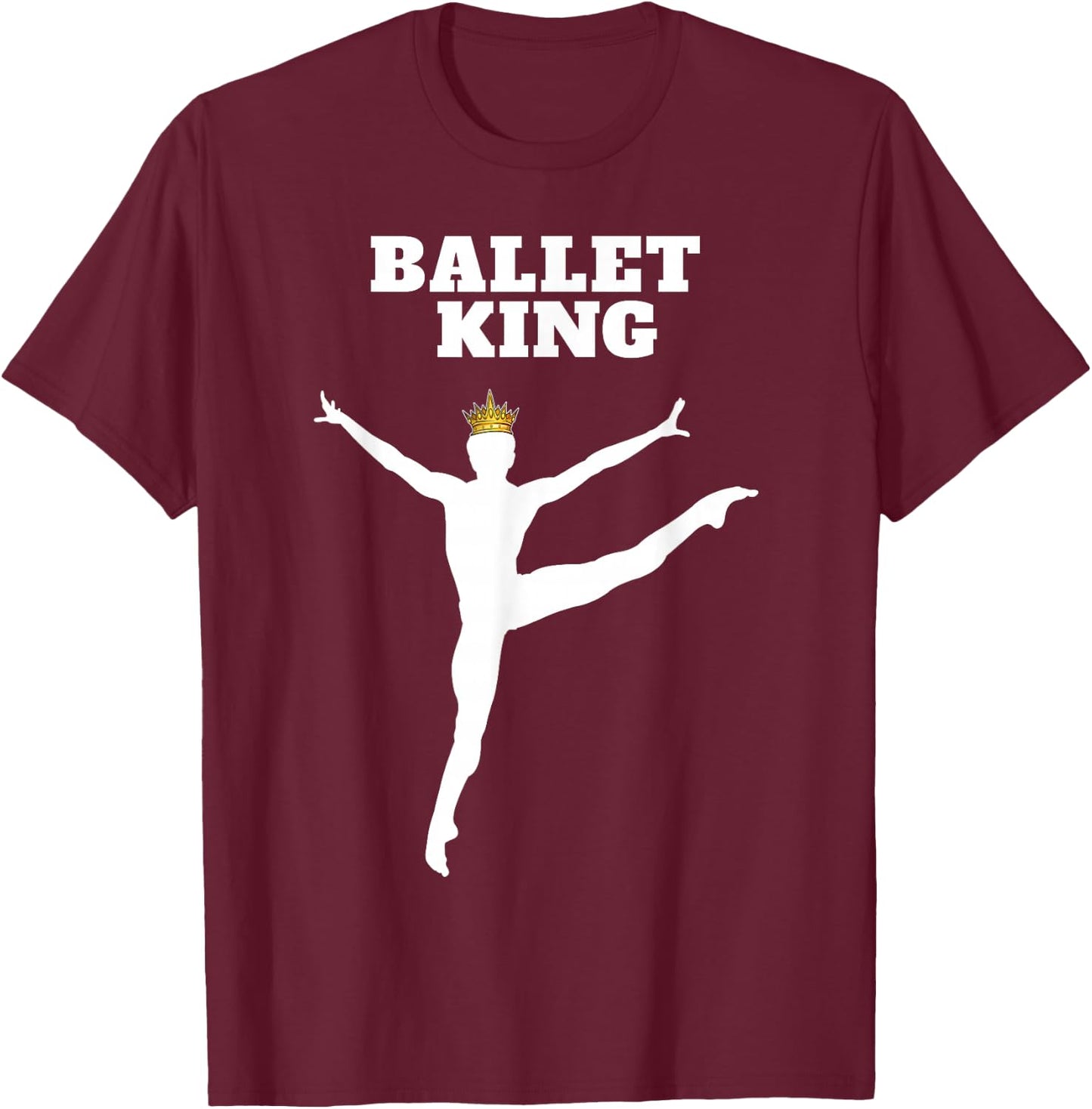 Ballet King | Ballet | Boys Ballet T-Shirt - T-Shirt | Maroon