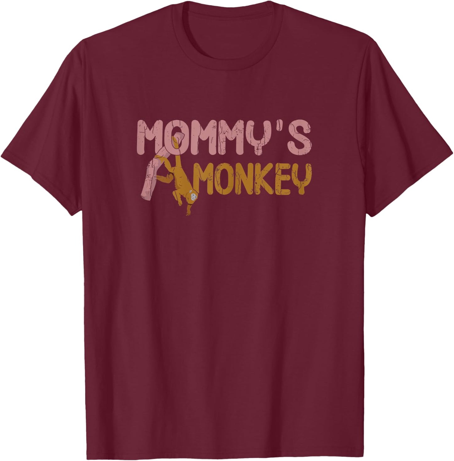 Mommy's Monkey Funny Monkeys Animal Lover Graphic T-Shirt - T-Shirt | Maroon
