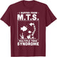I Suffer From M.T.S. Multiple Tank Syndrome T-Shirt - T-Shirt | Maroon