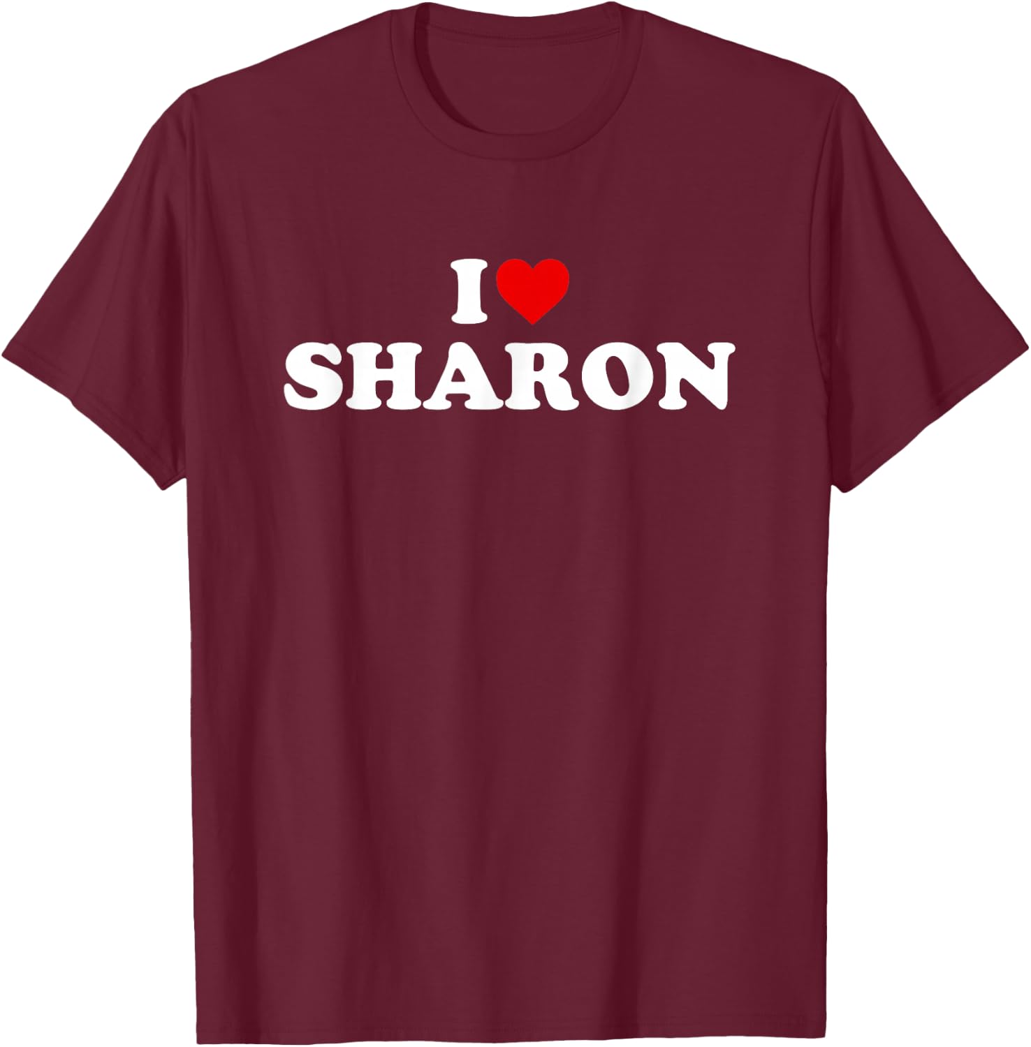I Love Sharon - Heart T-Shirt - T-Shirt | Maroon