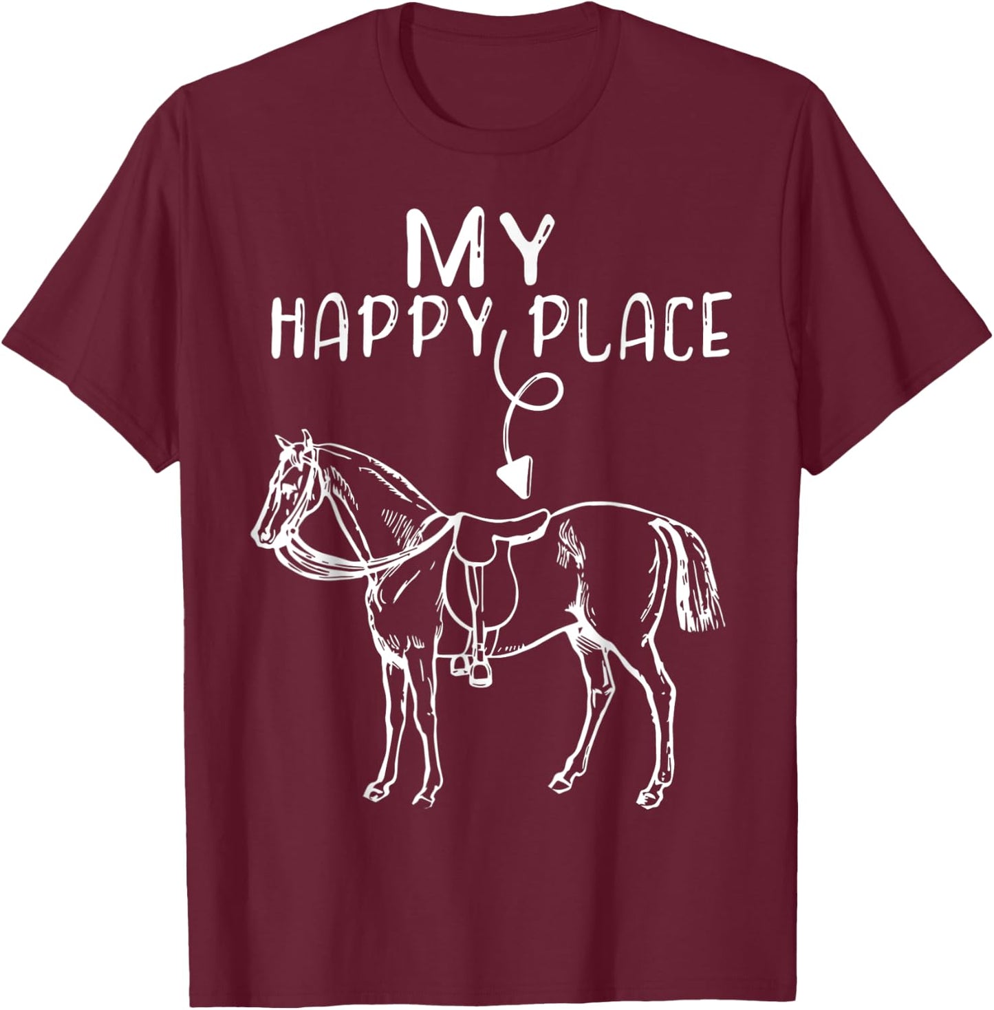My Happy Place Horse Lover Horseback Riding Equestrian T-Shirt - T-Shirt | Maroon