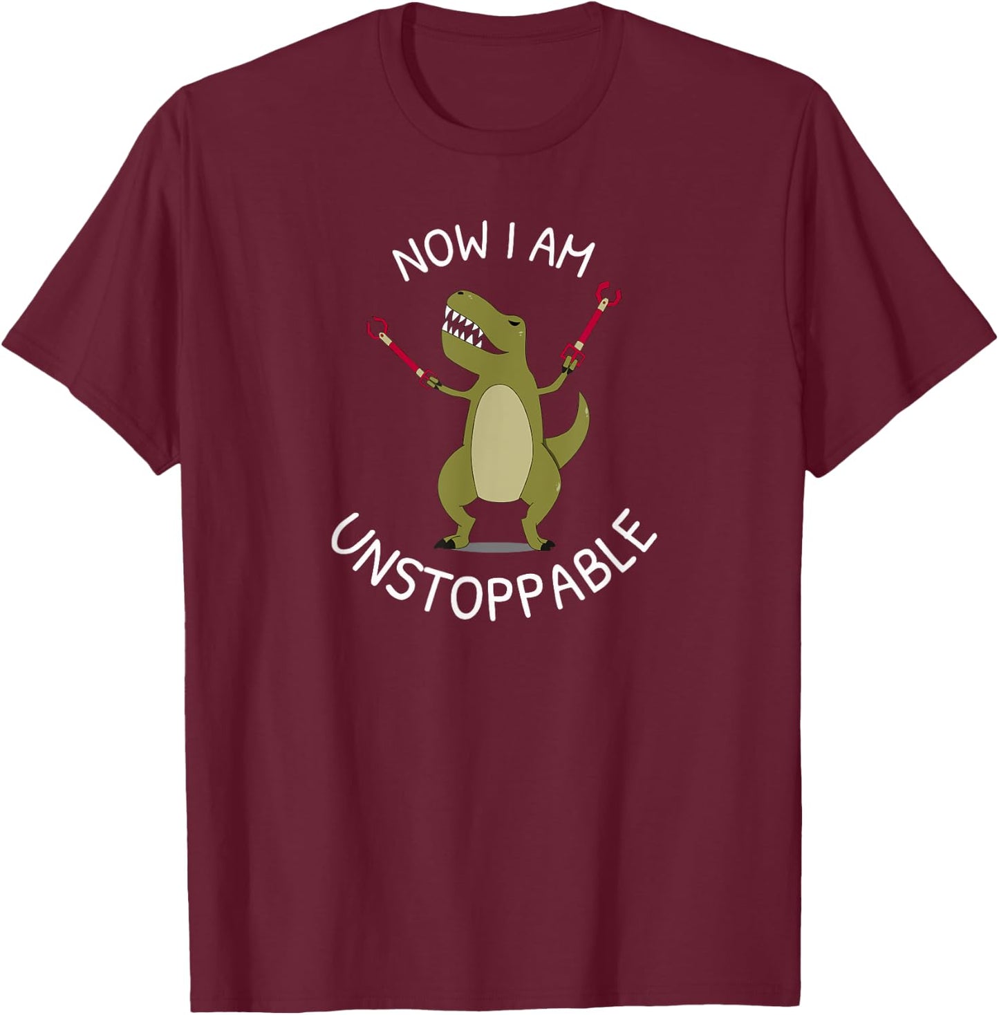 Unstoppable T-Rex | Funny TRex with Tiny Arms Got Grabbers T-Shirt - T-Shirt | Maroon