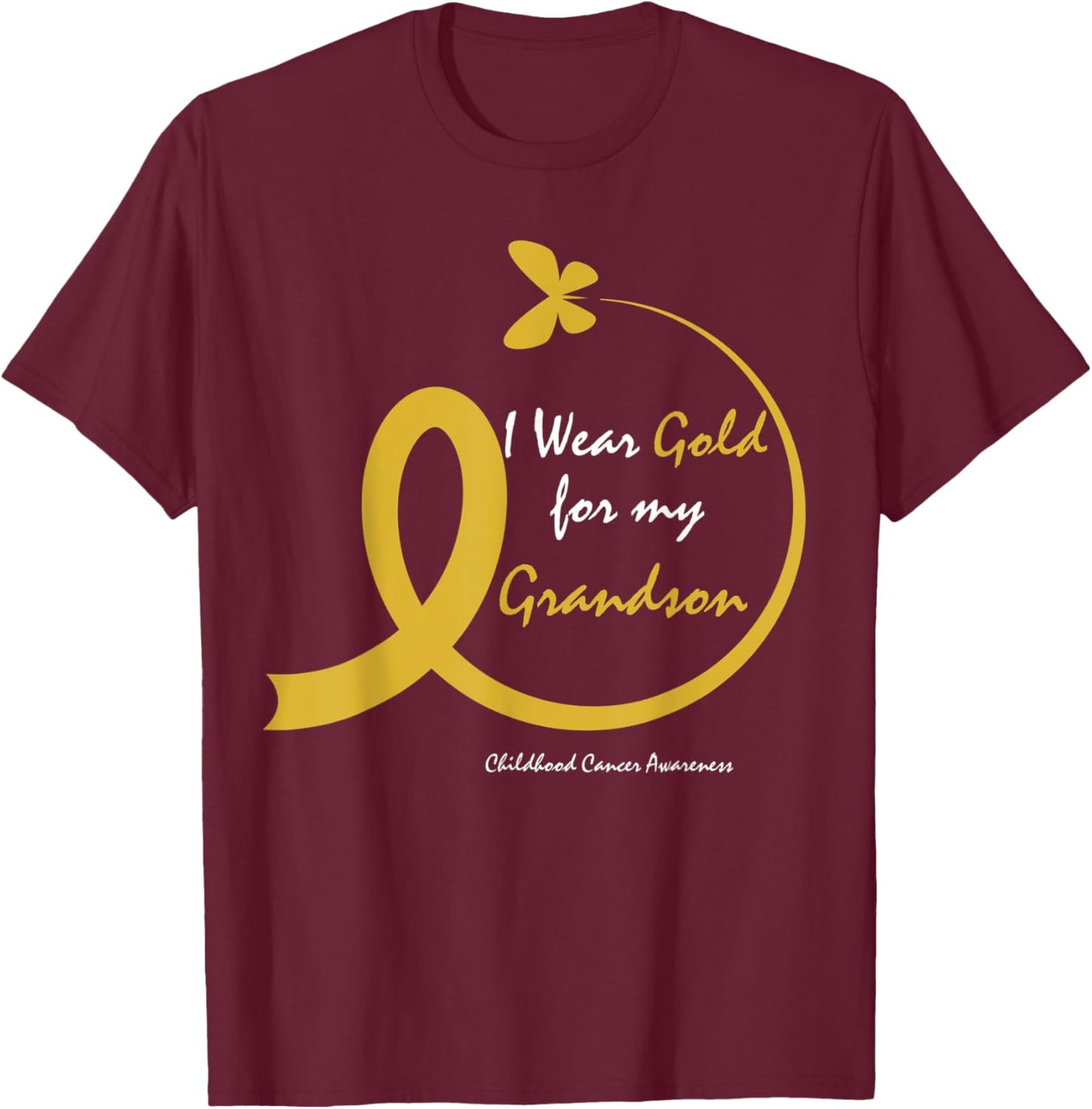 Women I Wear Gold For My Grandson Childhood Cancer Awareness T-Shirt - T-Shirt | Maroon