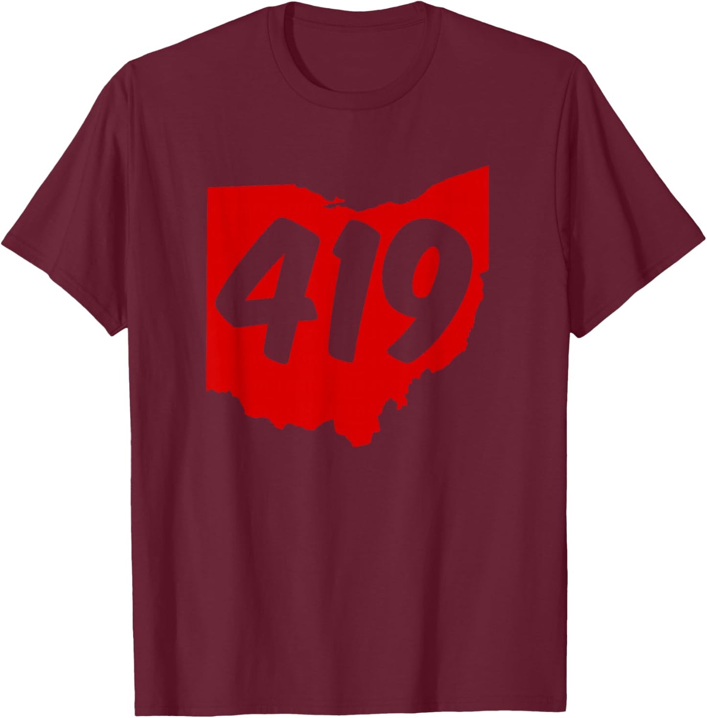 Toledo Sandusky Mansfield 419 Area Code Ohio T-Shirt - T-Shirt | Maroon