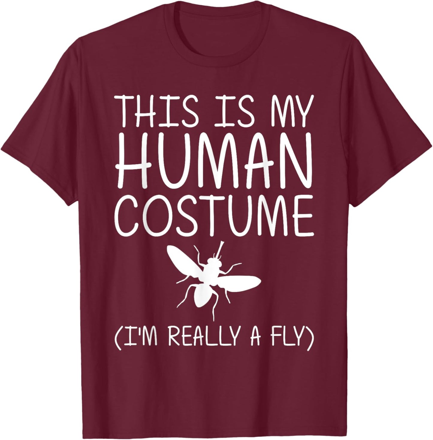 Fly Easy Halloween Human Costume Housefly Insect DIY Gift T-Shirt - T-Shirt | Maroon