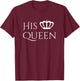 Her King and His Queen Shirts Matching Couple Outfits T-Shirt - T-Shirt | Maroon