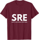 SRE (Simply Restarting Everything) T-Shirt - T-Shirt | Maroon