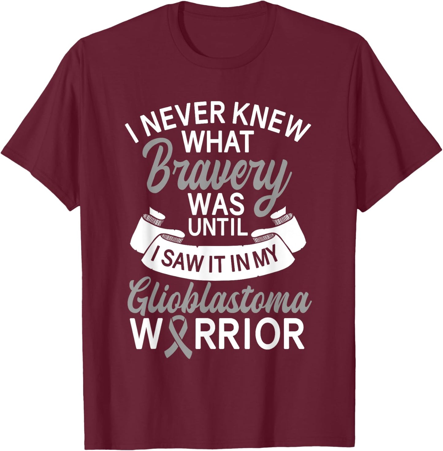 Glioblastoma Awareness GBM Advocate Brain Tumor Astrocytoma T-Shirt - T-Shirt | Maroon