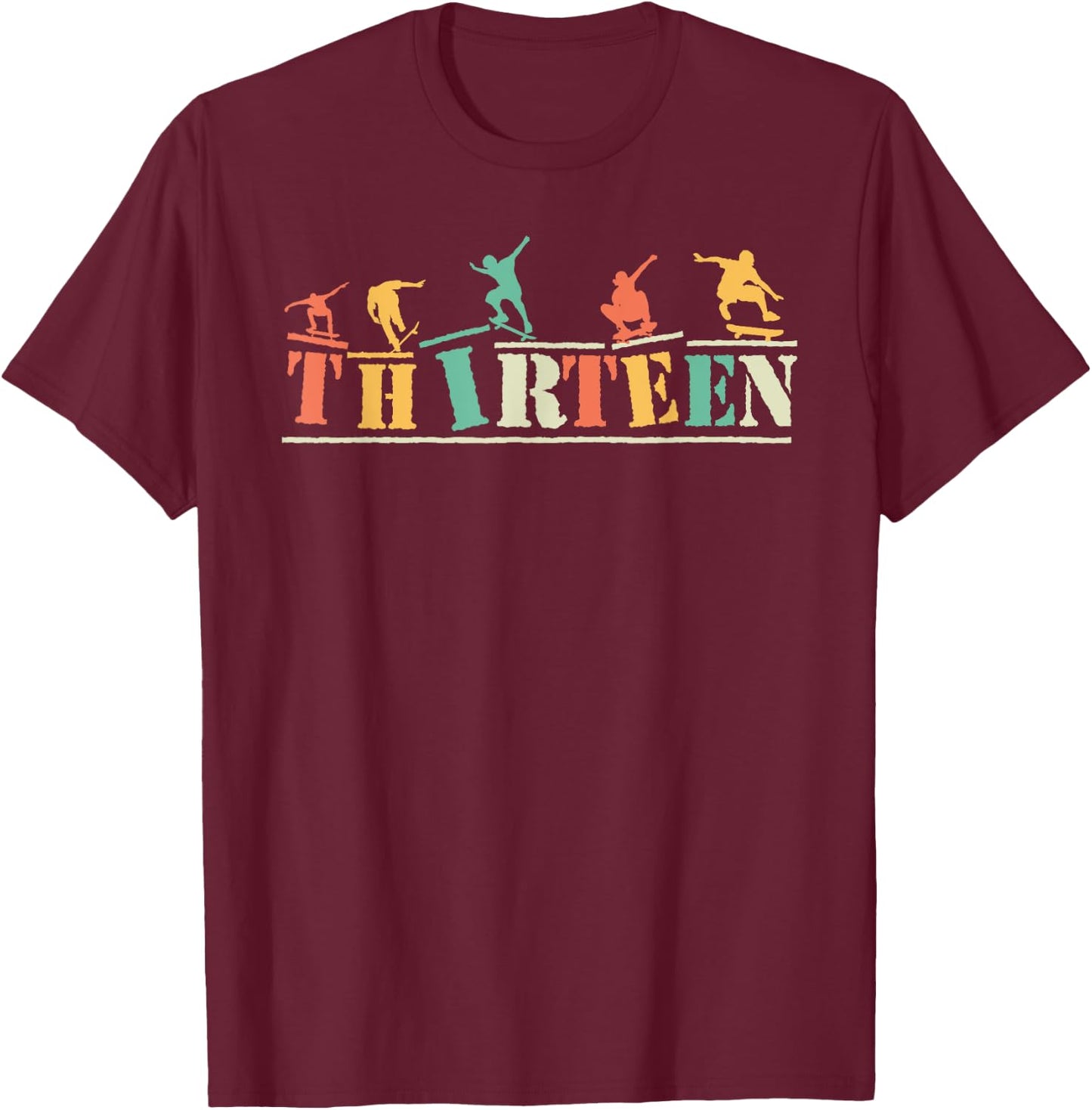 13th Birthday Skateboarder Thirteen 13 Bday Boys Kid Youth T-Shirt - T-Shirt | Maroon