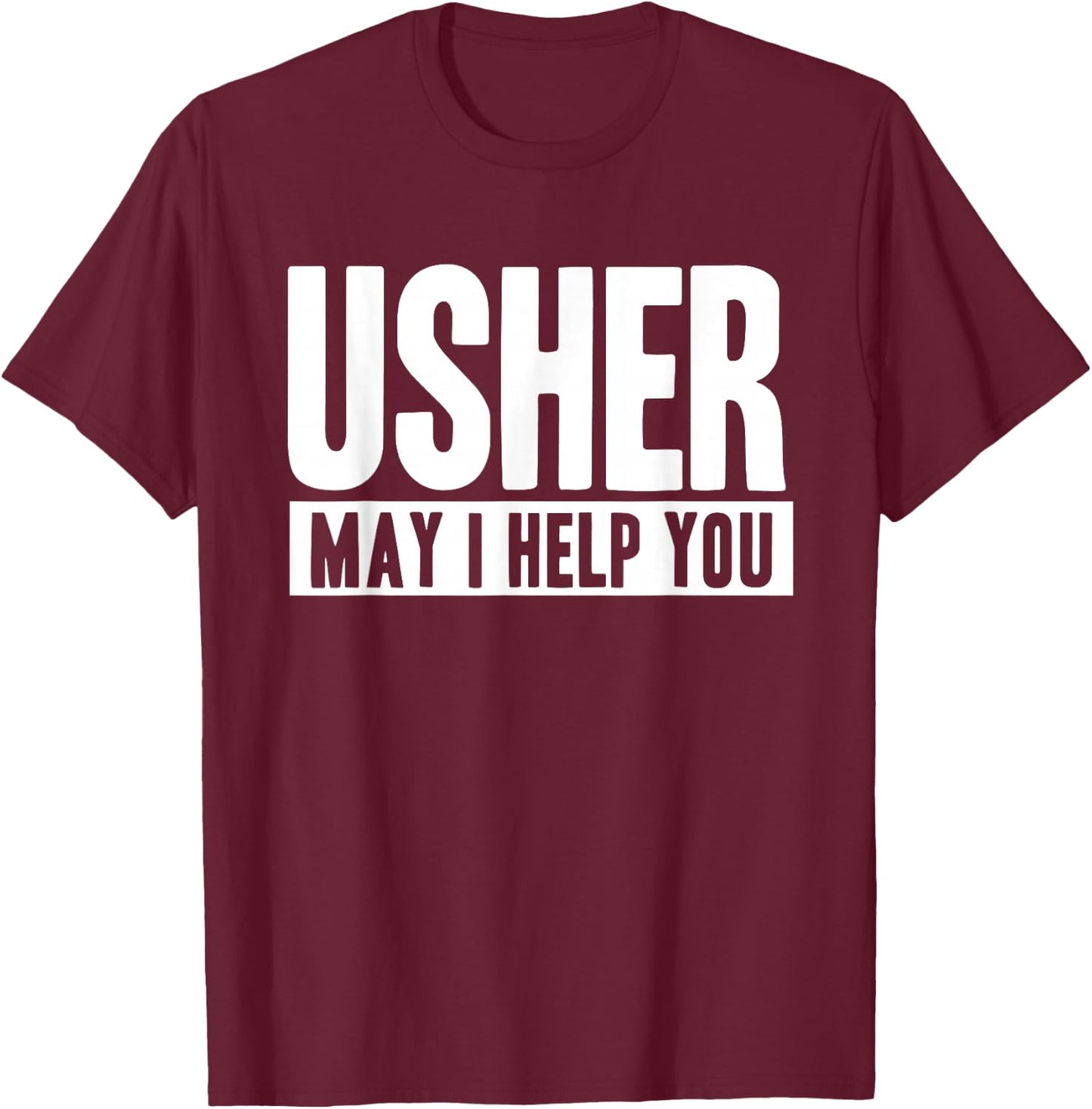 Usher Shirt Uniform T-Shirt - T-Shirt | Maroon