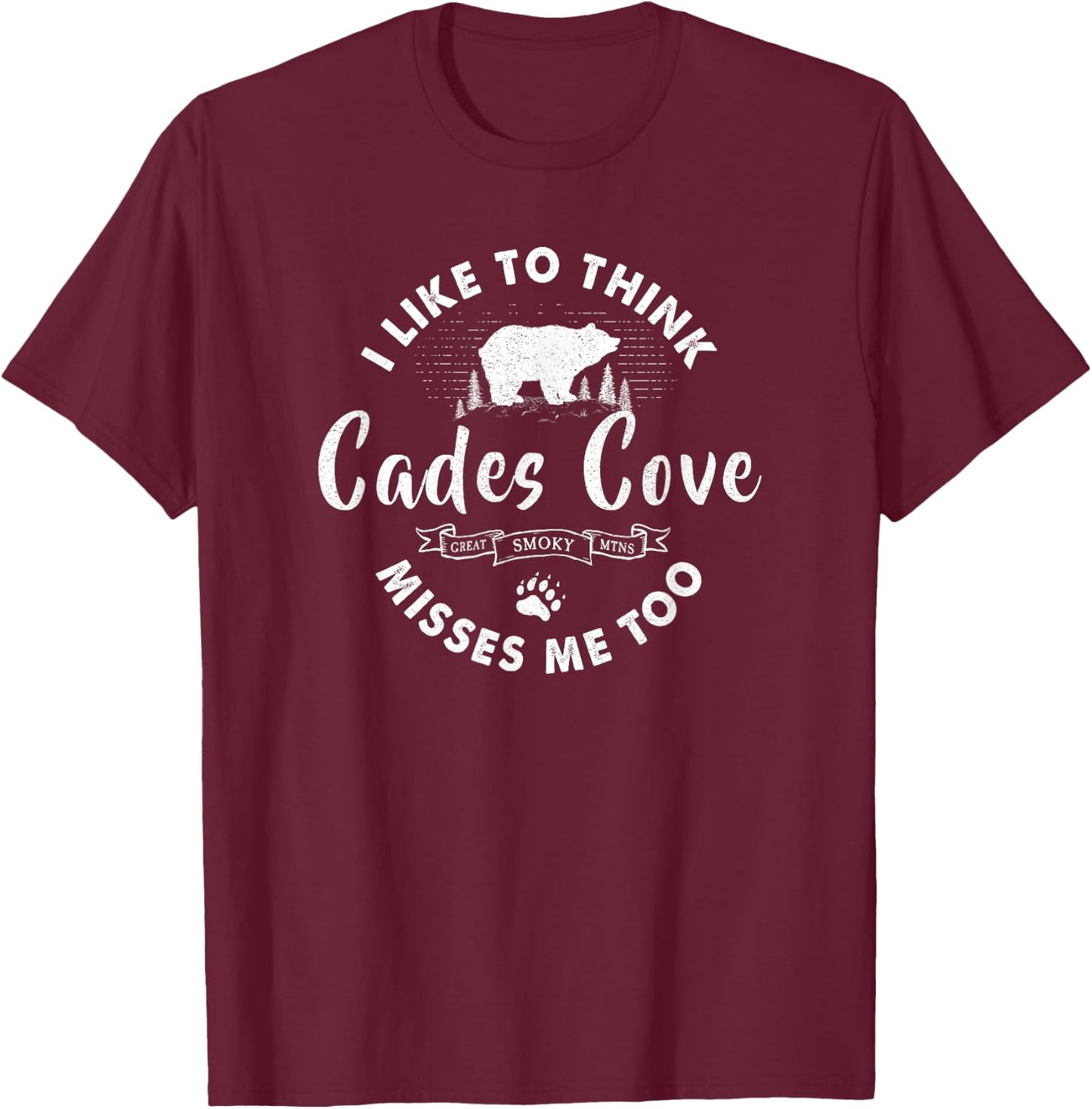 Missing Cades Cove Great Smoky Mountains T-Shirt - T-Shirt | Maroon