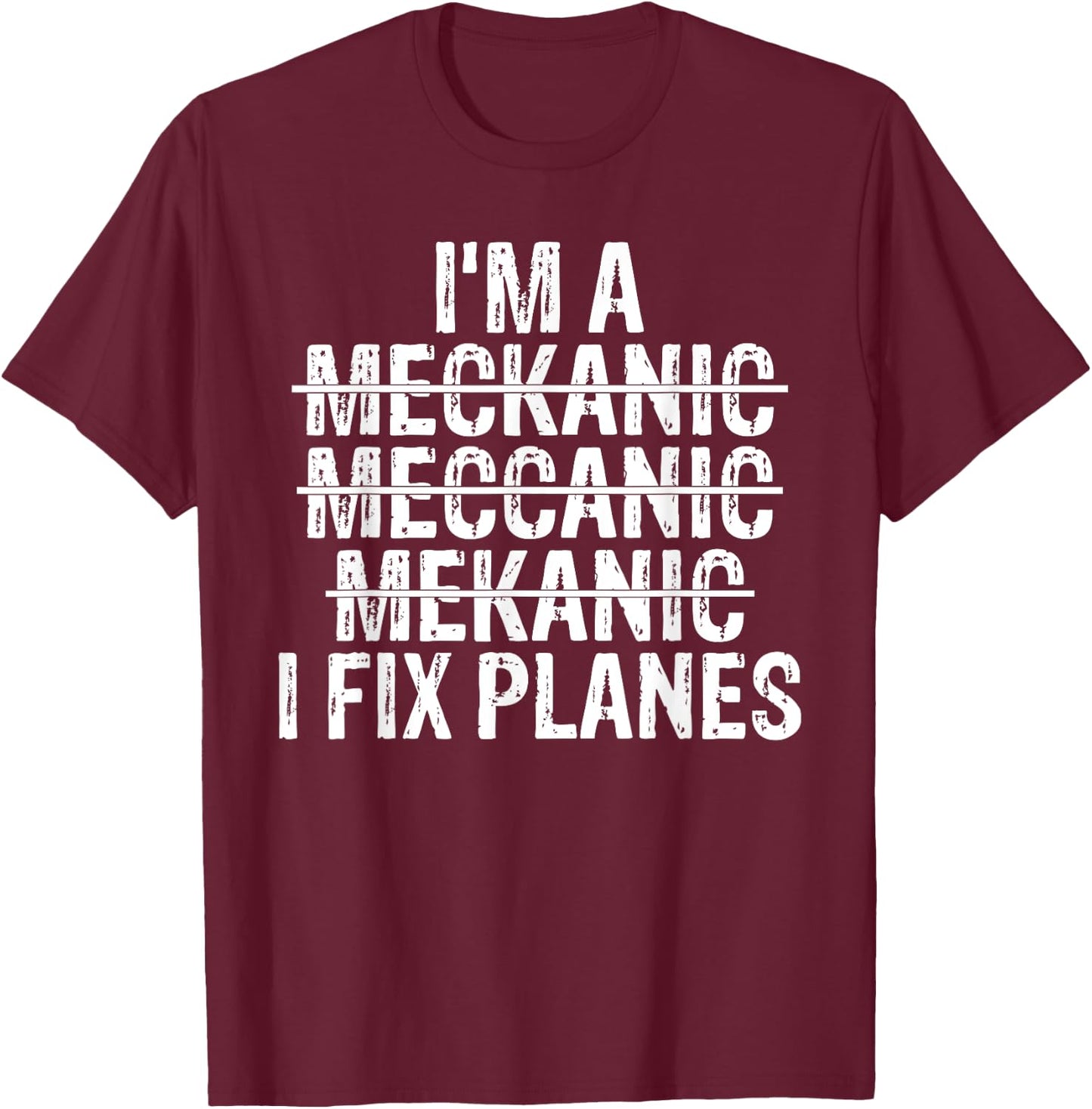 Airplane Mechanic Funny Plane Pilot Aircraft Technician T-Shirt - T-Shirt | Maroon
