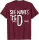 She Wants Cinco De Mayo Funny Adult Humor Pun Mexican T-Shirt - T-Shirt | Maroon