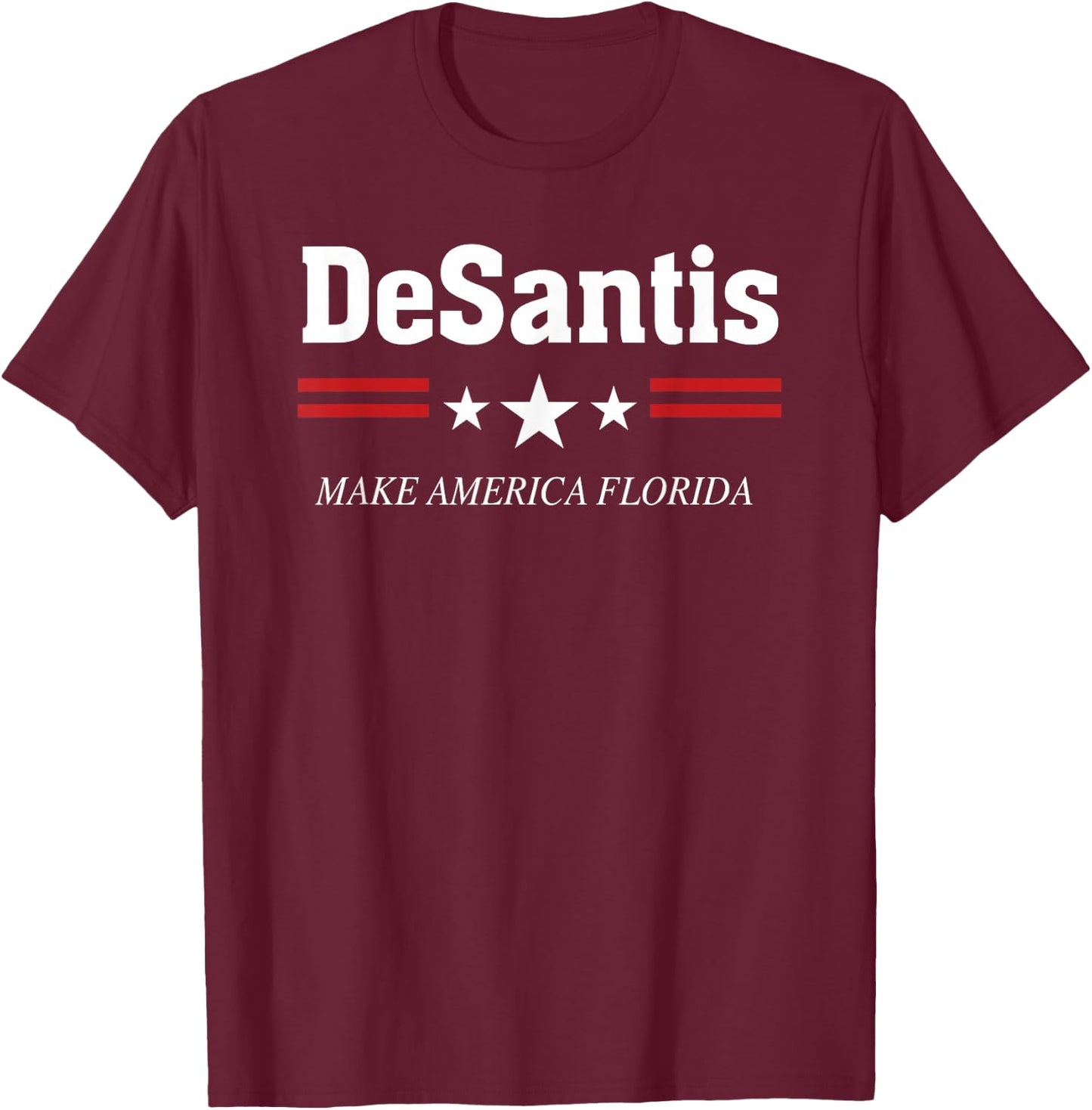 Ron DeSantis for President 2024 Election Proud Republican - Black, -Adults, Short Sleeve, , Political, Casual, Modern, Stars T-Shirt - T-Shirt | Maroon