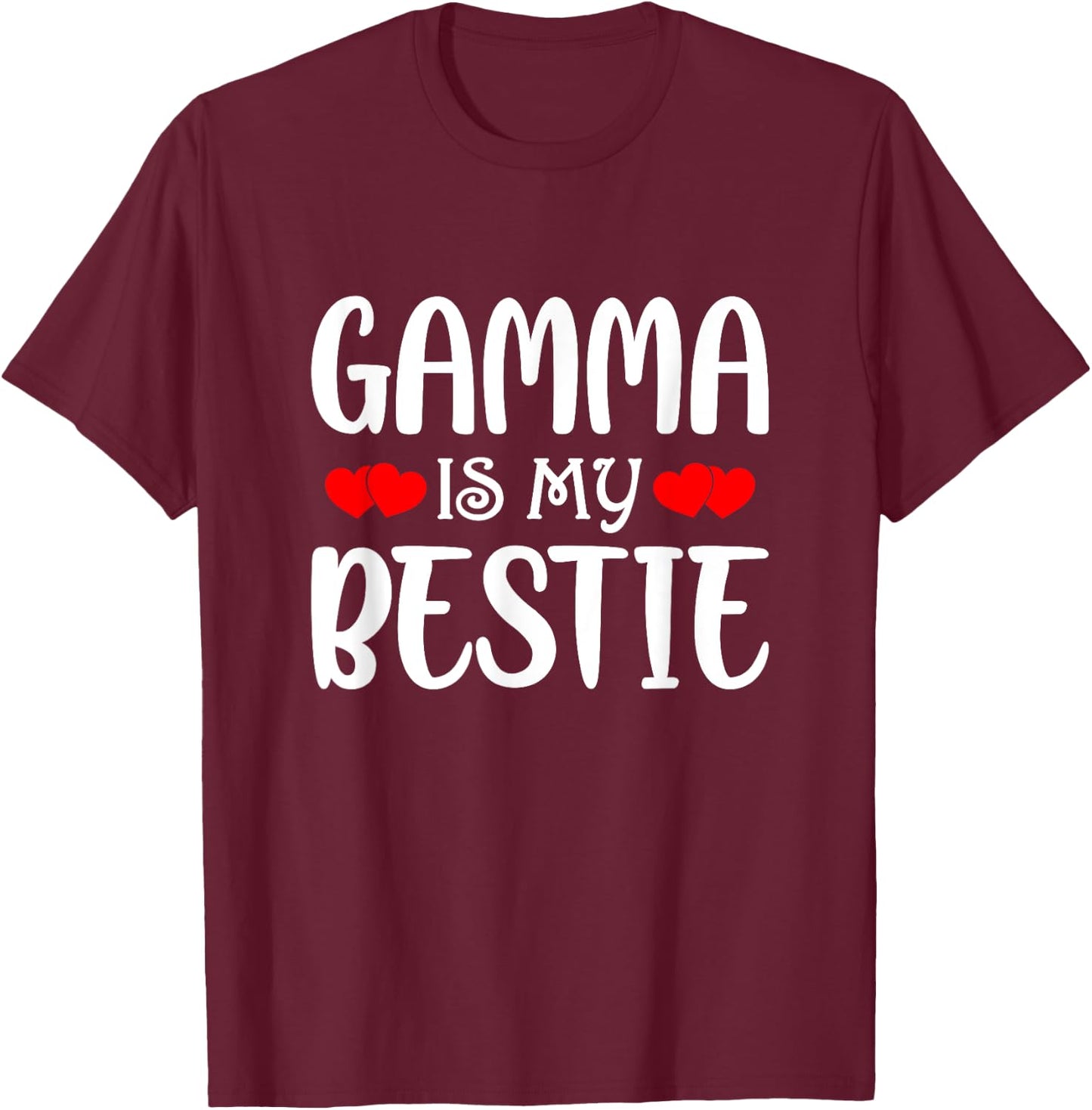 Gamma Is My Bestie Toddler Design from Grandma Grandpa T-Shirt - T-Shirt | Maroon