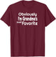 I'm Grandma's Most Favorite Funny Grandson, Granddaughter T-Shirt - T-Shirt | Maroon