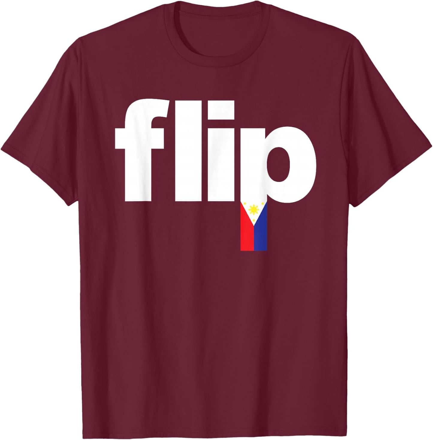 Cool Filipino Flag Pride - Pinoy Flip Logo T-Shirt - T-Shirt | Maroon