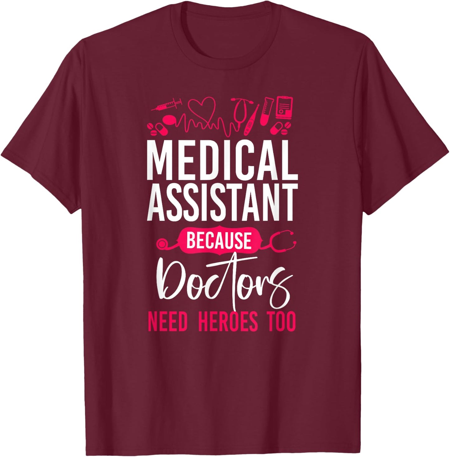 Certified Medical Assistant Doctor CMA T-Shirt - T-Shirt | Maroon