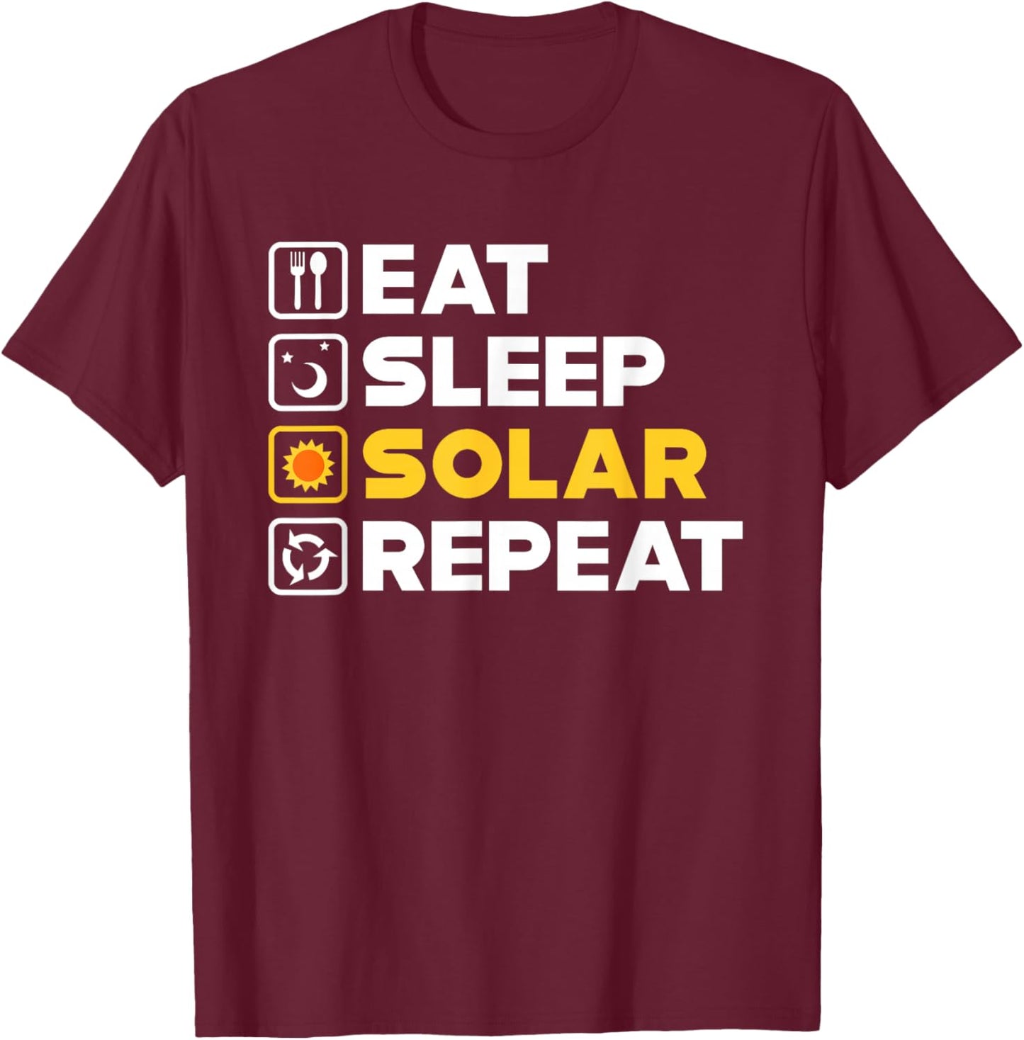 Funny Solar Energy Power Panel Sun Harvest Renewable Gift T-Shirt - T-Shirt | Maroon