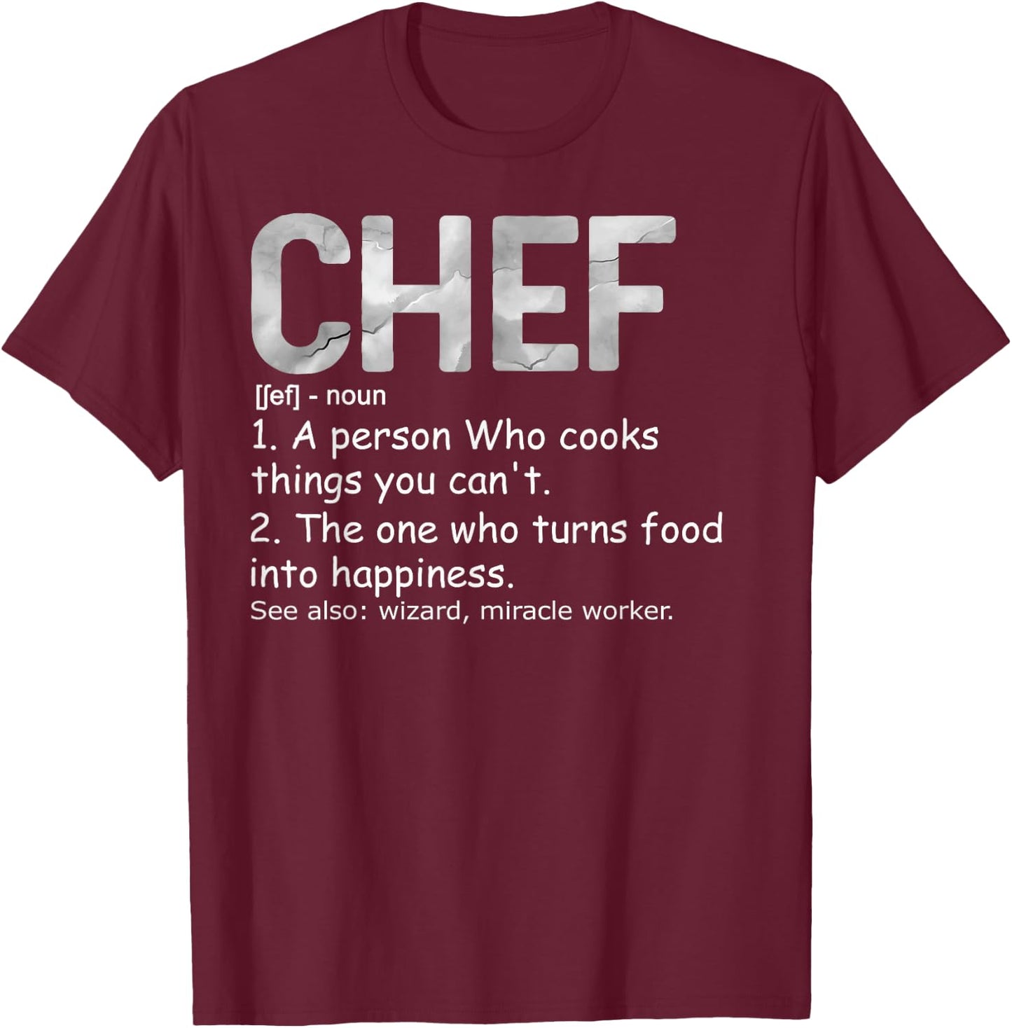 Chef Definition Chef & Cook Funny Cooking Culinary T-Shirt - T-Shirt | Maroon