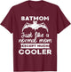 Batmom Just Like Normal Mom Except Much Cooler Halloween Fan T-Shirt - T-Shirt | Maroon