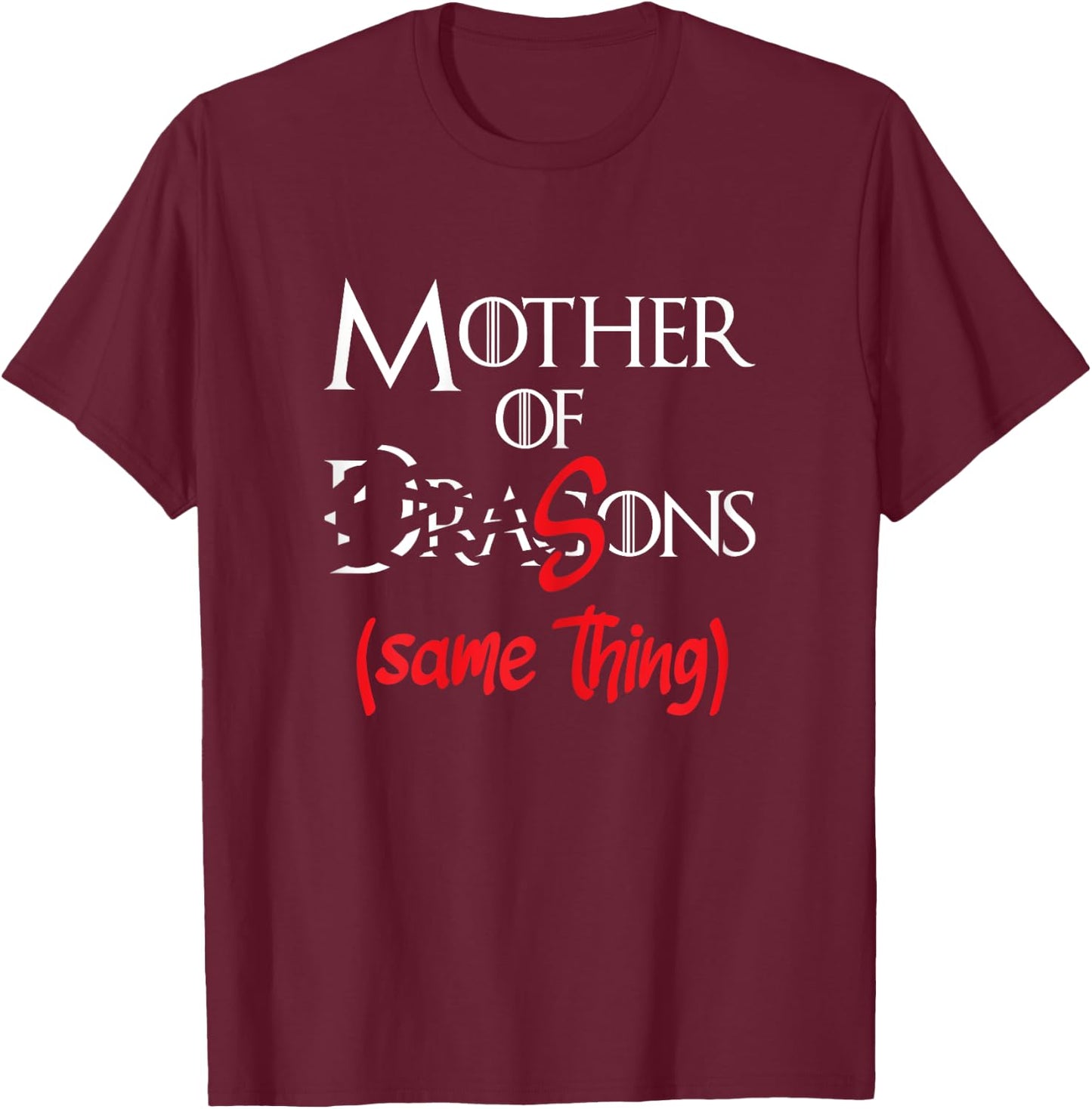 Mother Of Sons - Funny Dragon Mother Mom T-Shirt - T-Shirt | Maroon