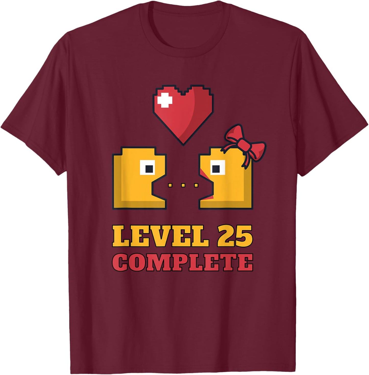 Funny Gamers Level 25 Complete 25th Wedding Anniversary T-Shirt - T-Shirt | Maroon