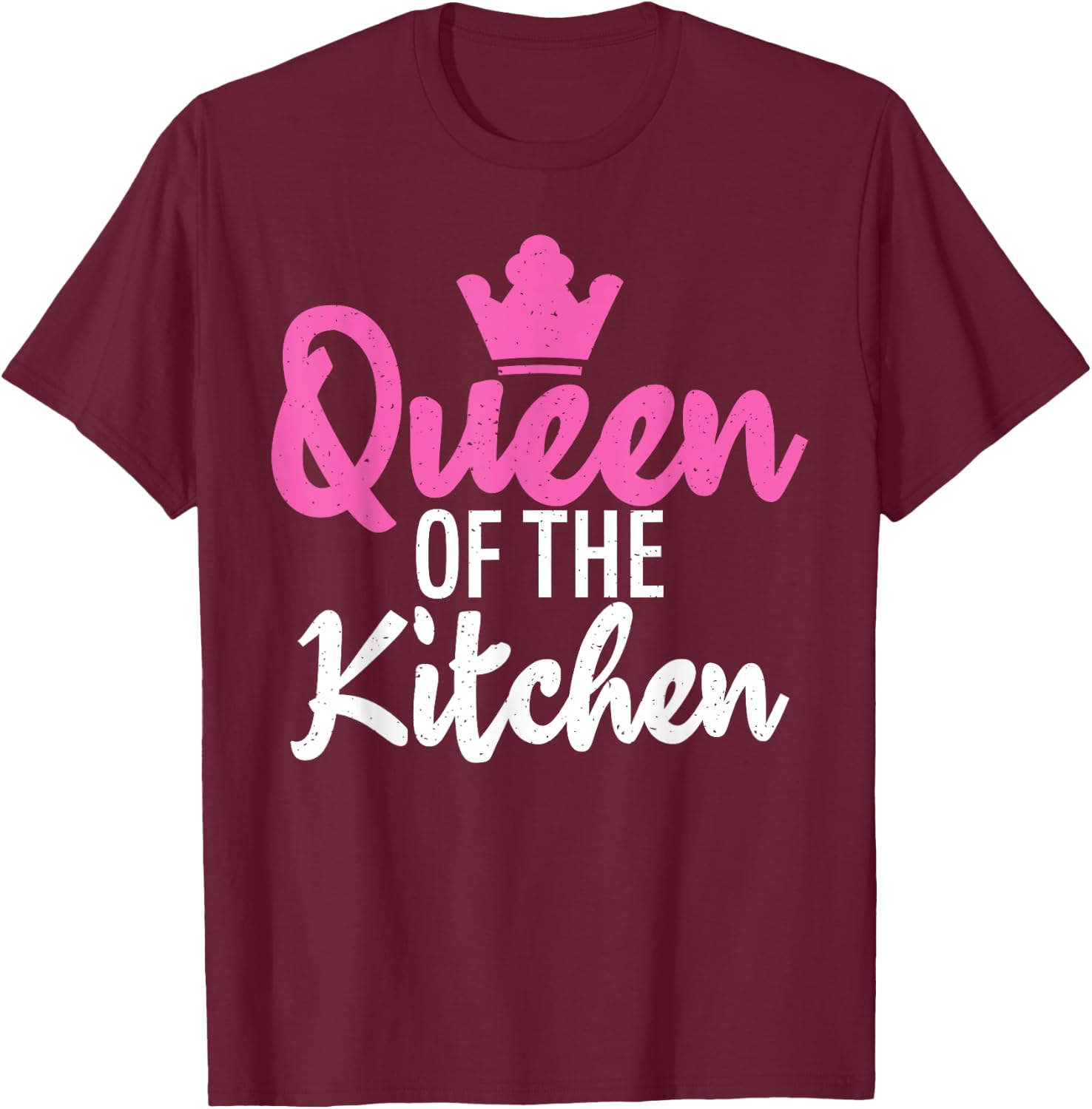 Queen of the Kitchen Cooking Baking Baker T-Shirt - T-Shirt | Maroon