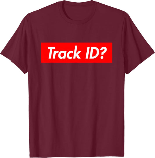 Track ID? Music T-Shirt - T-Shirt | Maroon