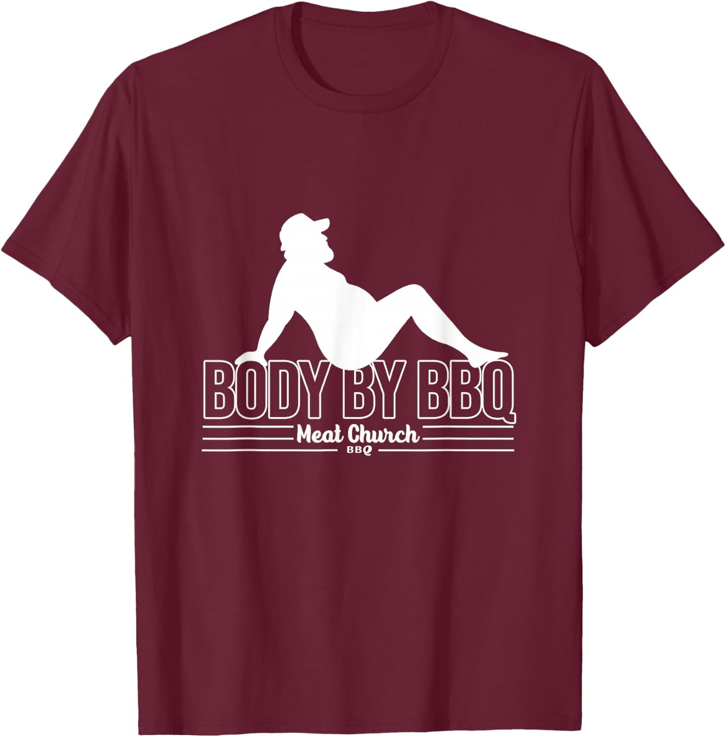 Body By BBQ Meat By Church Barbecue Daddy Funny Cooking T-Shirt - T-Shirt | Maroon