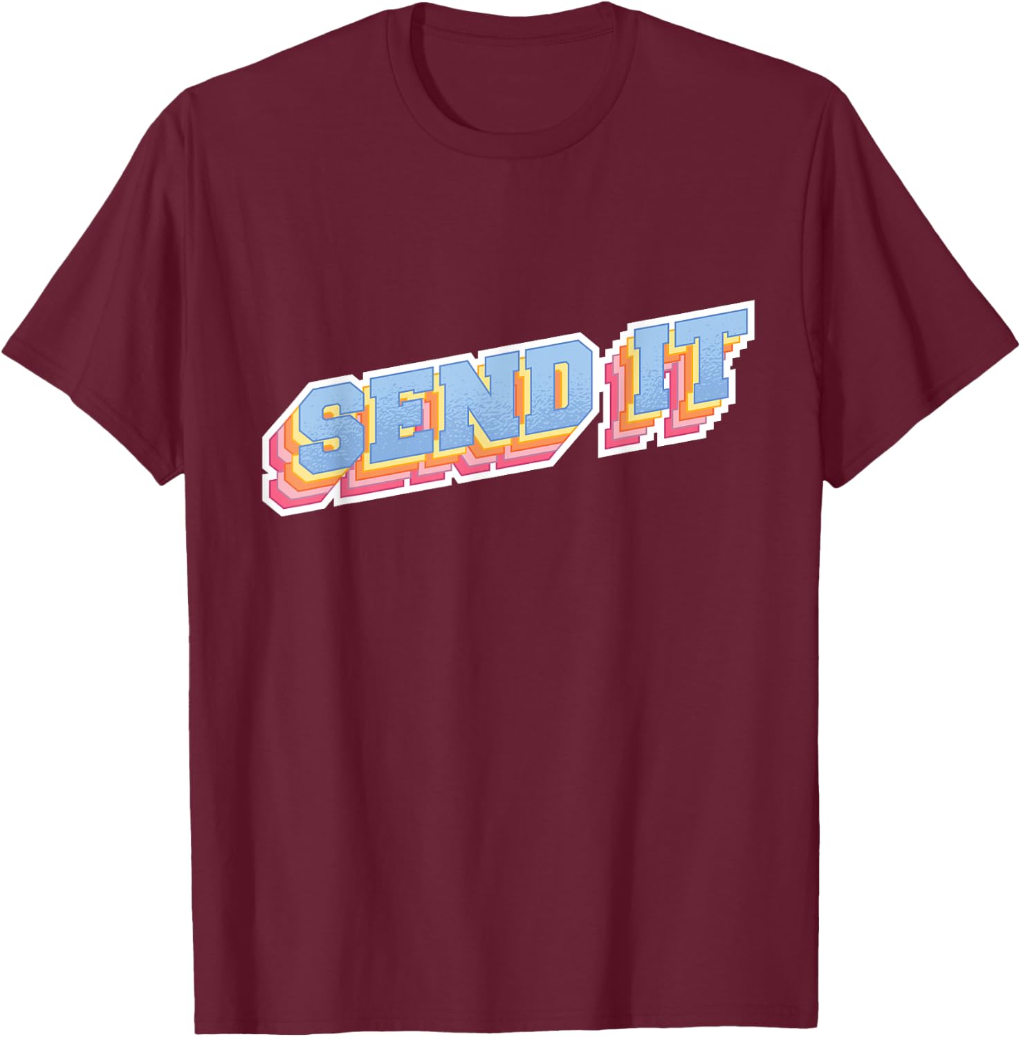 Send It - Extreme Sports Motocross Bmx MTB Ski Snowboard T-Shirt - T-Shirt | Maroon