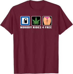 Grass Gas Or Ass Nobody Rides Free Car Guy Design T-Shirt - T-Shirt | Maroon