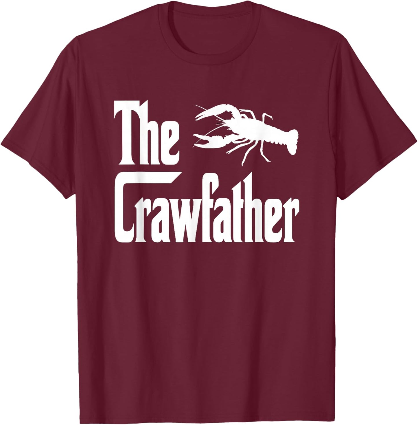 The Crawfather T-Shirt - T-Shirt | Maroon