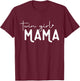 Twin Girl Mama T-Shirt - T-Shirt | Maroon