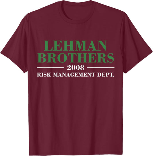 Lehman Brothers 2008 Risk Management Dept Small T-Shirt - T-Shirt | Maroon