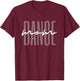 Dance Mom Funny Dance Mom Mother's Day T-Shirt - T-Shirt | Maroon