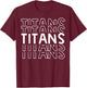 Titans School Sports Team Mascot Apparel Go College Athlete T-Shirt - T-Shirt | Maroon
