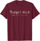 Budget Nerd Smart Finance Appreciation T-Shirt - T-Shirt | Maroon