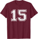 Number 15 Fifteen Distressed Vintage Sport Team Gym Training T-Shirt - T-Shirt | Maroon