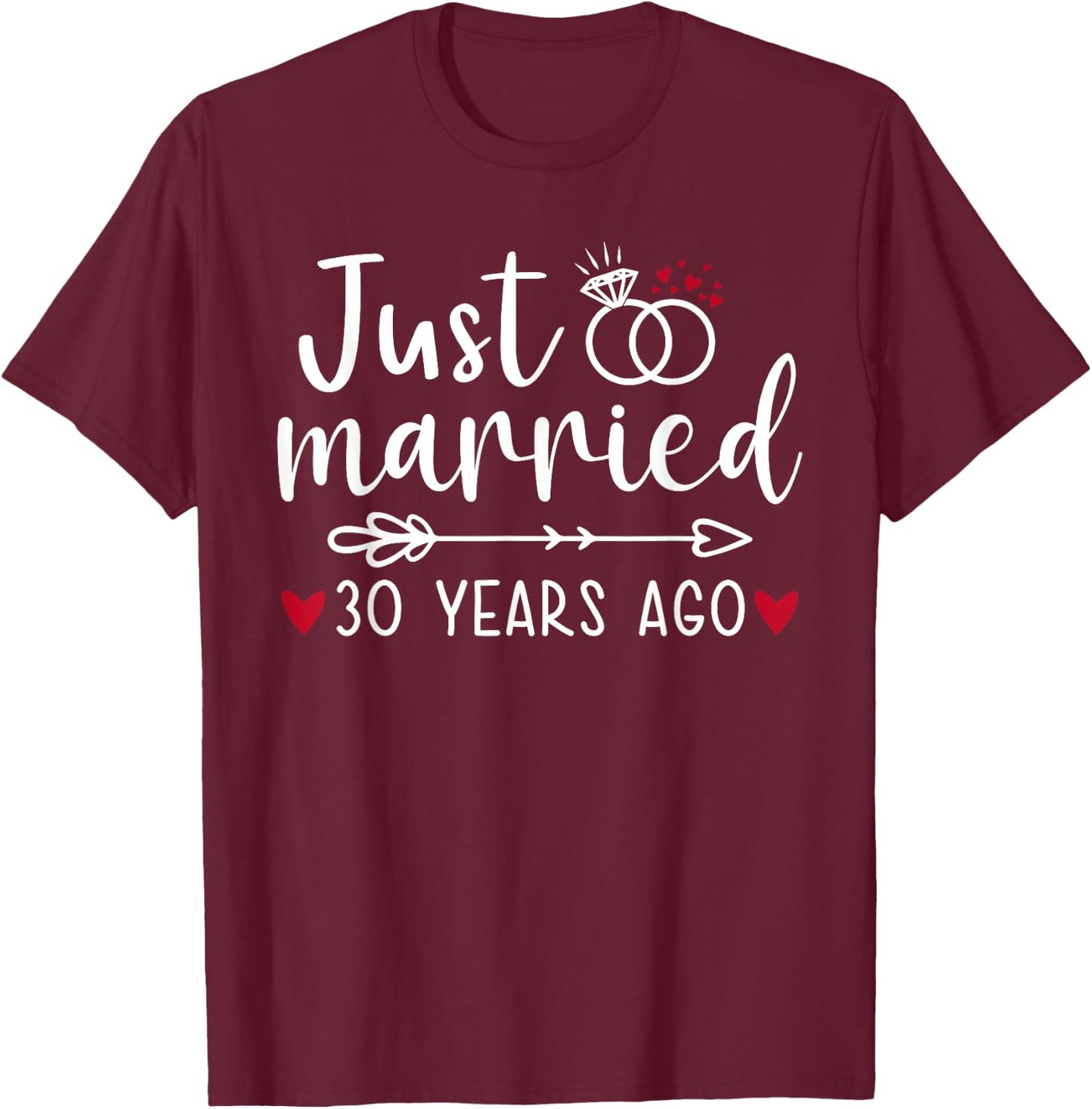 Just Married Couples Funny Husband Wife 30th Anniversary T-Shirt - T-Shirt | Maroon