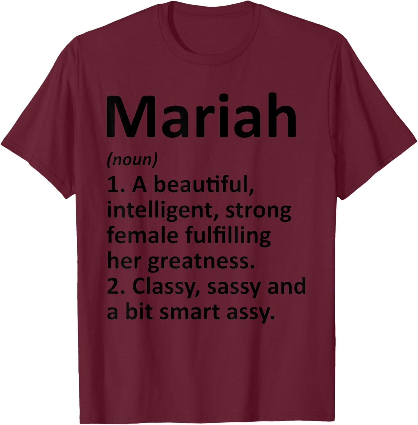 MARIAH Definition Personalized Name Funny Christmas Gift T-Shirt - T-Shirt | Maroon