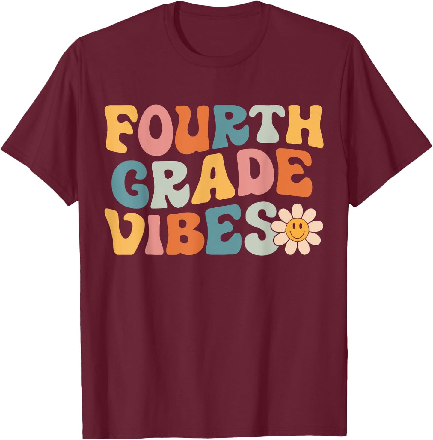 Fourth Grade Vibes - 4th Grade Team Retro 1st Day of School T-Shirt - T-Shirt | Maroon