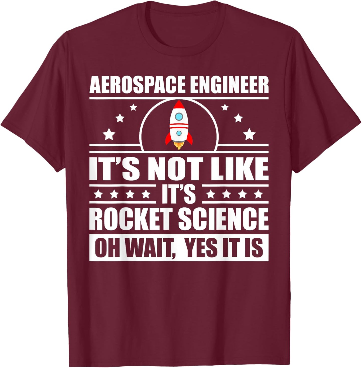 Cool Aerospace Engineer Women Rocket Scientist Space T-Shirt - T-Shirt | Maroon