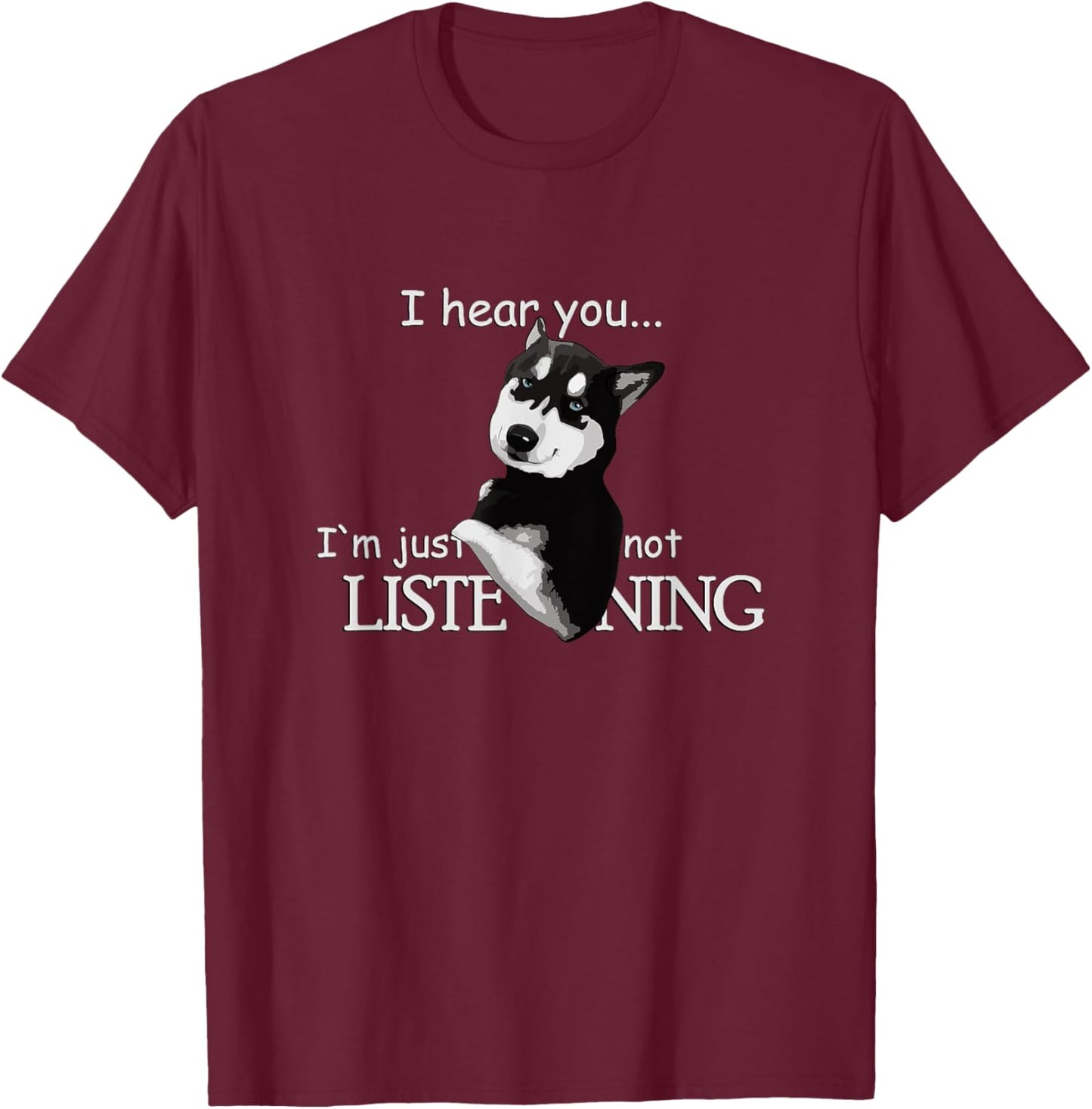 Siberian Husky Dog Shirt - Husky Shirt - Dog Lovers T-Shirt - T-Shirt | Maroon