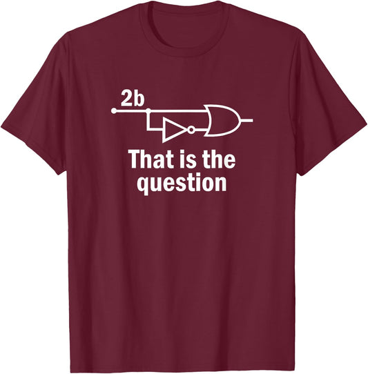 To Be Or Not To Be Electrical Engineer Circuit T-Shirt - T-Shirt | Maroon