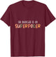 Ser bilingue es un superpoder Spanish Teacher esl Teacher T-Shirt - T-Shirt | Maroon
