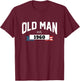 Old Man Est 1960, Patriotic Funny Fathers Day T-Shirt - T-Shirt | Maroon