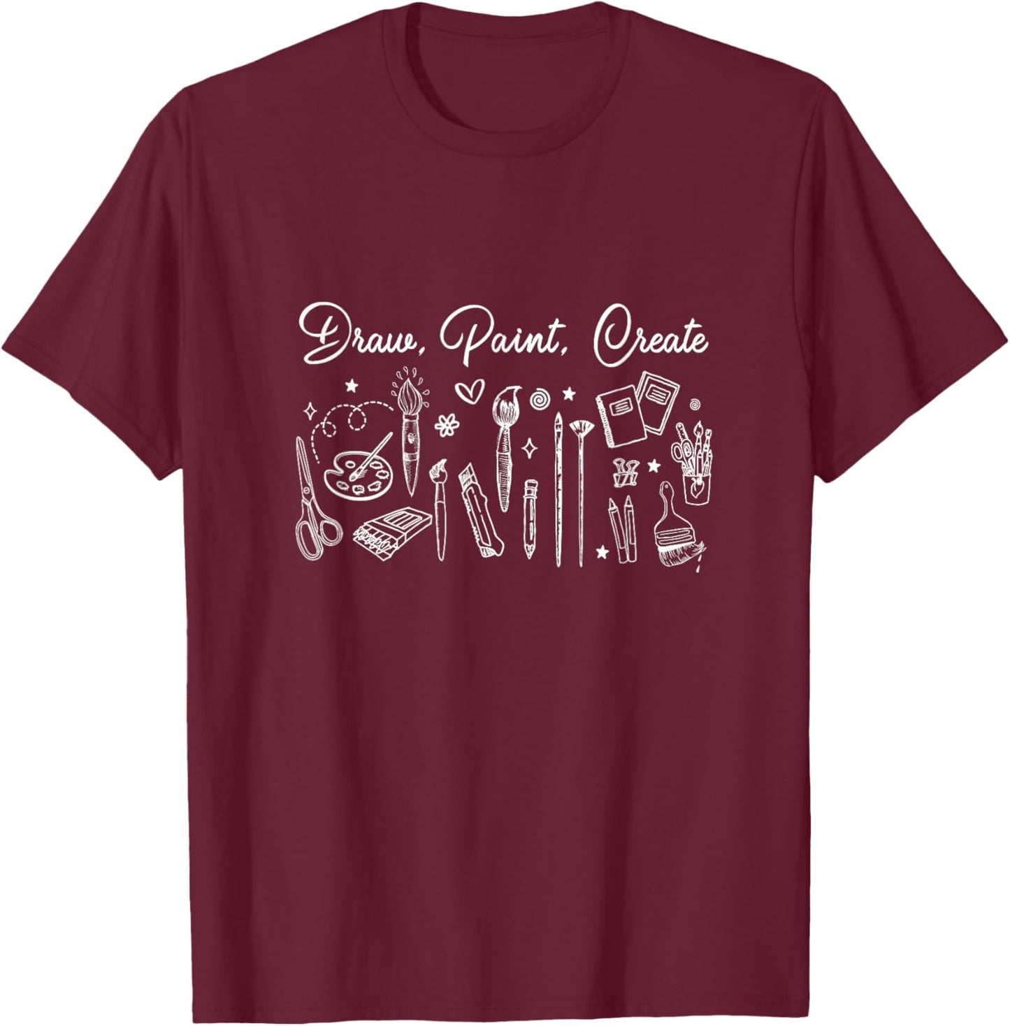 Drawing Painting Creating Proud Art Teacher Artist Painter Women T-Shirt - T-Shirt | Maroon
