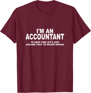Funny CPA/Accounting/Bookkeeper T-Shirt - T-Shirt | Maroon